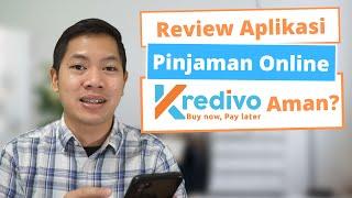 REVIEW KREDIVO  PINJAMAN ONLINE TERBAIK?