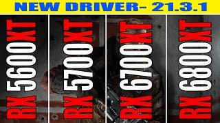 RX 5600XT vs RX 5700XT vs RX 6700XT vs RX 6800XT  NEW DRIVER  PC GAMES TEST 