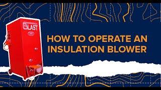 How-To Operate an Insulation Blower Northside Tool Rental