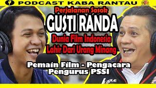 GUSTI RANDA  ARTIS INDONESIA BERDARAH MINANG  PODCAST02