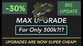 Massive Upgrade Changes - 30% Sales ARE OP