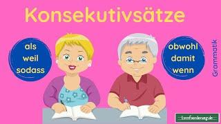 Konsekutivsätze  Konjunktionen und ihre Bedeutung