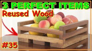 3 PERFECT ITEMS CREATED WITH REUSED WOOD VIDEO #35 #woodworking #joinery #woodwork