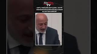 Ali Öztunçtan AKP milletvekillerine Tayyip Erdoğandan korktuğunuz kadar Allahtan korkun