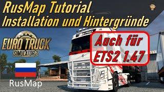 Wie wird die RUS MAP für den ETS2 installiert?  Tutorial und Hintergründe  ETS2 1.47 + RusMap 2.47