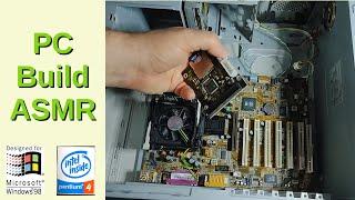 Pentium 4 Windows 98 PC - Part 3 The Build