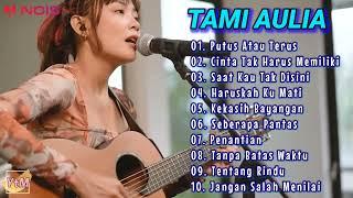 MUSIK CAFE TERLARIS 2023  Full Album TAMI AULIA  MUSIK AKUSTIK