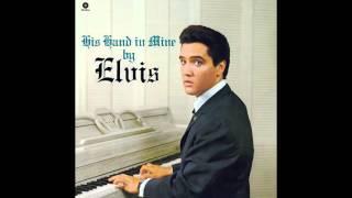 Elvis Presley - His Hand in Mine - 1960 Full Album