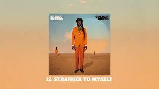 Faada Freddy - Stranger To Myself Audio