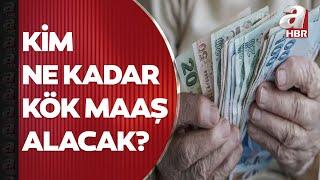 Hangi emekli ne kadar kök maaş alacak? Yeni kök maaşlar nasıl hesaplanır?  A Haber