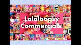 Lalaloopsy Commercial Compilation