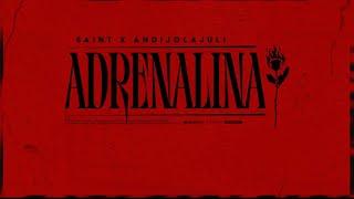 SAINT x ANDIJOLA JULI - ADRENALINA prod. von SAINT & PTL official video