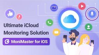 Monitor All iOS Devices Via iCloud Account—MoniMaster #icloud