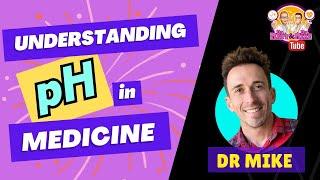 Understanding pH in Medicine.