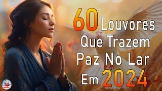 Louvores de Adoração - Melhores Músicas Gospel Mais Tocadas - TOP MÚSICAS GOSPEL Hinos Evangélicos