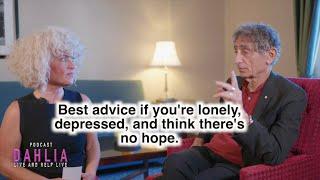 Dr. Gabor Maté With Dahlia Best Advice If You Feel Lonely Depressed And Think All Hope Is Lost