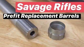 Savage Prefit Replacement Barrels Preferred Barrels Review