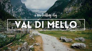 VAL DI MELLO un trekking nella Piccola Yosemite italiana 