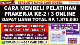 TERBUKTI CAIR DOBEL CARA MEMBELI PELATIHAN KE-2  3 DI KARTU PRAKERJA TERBARU DAPAT UANG TAMBAHAN