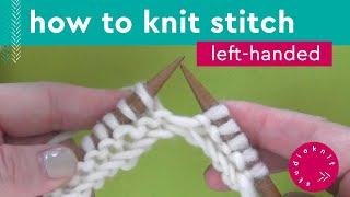 How to Knit Stitch Technique • Left-Handed Knitters