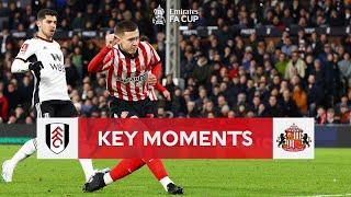 Fulham v Sunderland  Key Moments  Fourth Round  Emirates FA Cup 2022-23