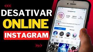 COMO TIRAR O ONLINE DO INSTAGRAM 2024