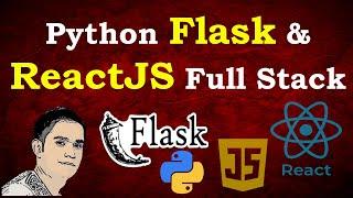  Python Flask & REACT.JS Full Stack Python Back-end React Front-end