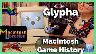 The History of Glypha for the Macintosh