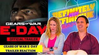 Gears of War E-Day Trailer Reaction