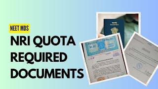 NEET MDS NRI QUOTA  REQUIRED DOCUMENTS II PG Dental II