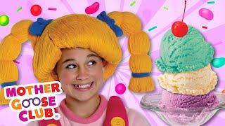 Ice Cream Song + More  Mother Goose Club Nursery Rhymes