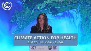 Climate Action for Health  COP26 Presidency Event  UN Climate Change