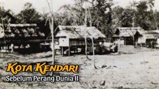 Kota Kendari Tempo Dulu  Sulawesi Tenggara