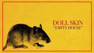 Doll Skin - Empty House Visual