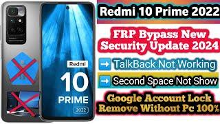 Redmi 10 Prime 2022 Frp Unlock  Google Account Bypass  New Security Update 2024 Without PC 100%