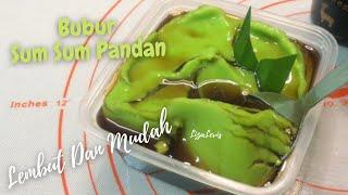 Resepi Bubur Sum Sum Pandan Lembut Dan Mudah  Sukatan Cawan