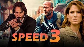 Speed 3 2024 Movie  Jason Statham Keanu Reeves & Sandra Bullock  Review & Facts