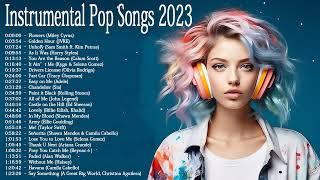 Instrumental Pop Songs 2023  Best Pop Covers Playlist  StudyWorkFocus Music