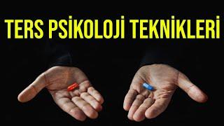 TERS PSİKOLOJİ TEKNİKLERİ - KİŞİSEL GELİŞİM