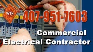 Commercial 24 Hour Electrician Orlando Florida