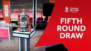 Fifth Round Draw  Emirates FA Cup 21-22