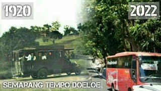 SEMARANG TEMPO DULU VS Semarang Masa Kini  Historical Then And Now Photos part 1