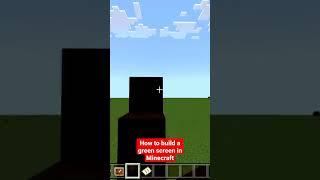 How to build a green screen in Minecraft?