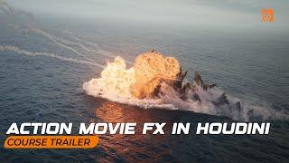 Action Movie FX In Houdini  Master Pyro & Large Scale Water FX  Pro VFX Course Trailer