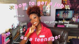 How To Get A Job As A Teen  Applying & Interview Tips