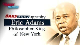 Mayor Eric Adams Philosopher King of New York  The Daily Show Showography