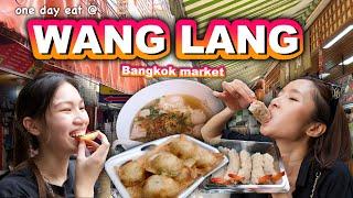 Wang Lang Market  True Local Thai  street food  One day eat SO WORTH IT