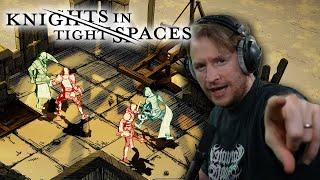 Das müsst ihr gespielt haben  KNIGHTS IN TIGHT SPACES Ersteindruck