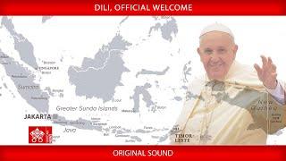 Dili Official Welcome 9 September 2024 Pope Francis