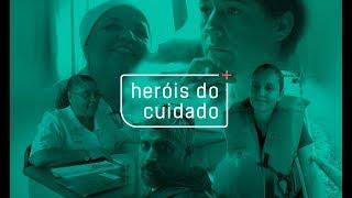 HERÓIS DO CUIDADO - DOCUMENTÁRIO SOBRE OS PROFISSIONAIS DE ENFERMAGEM